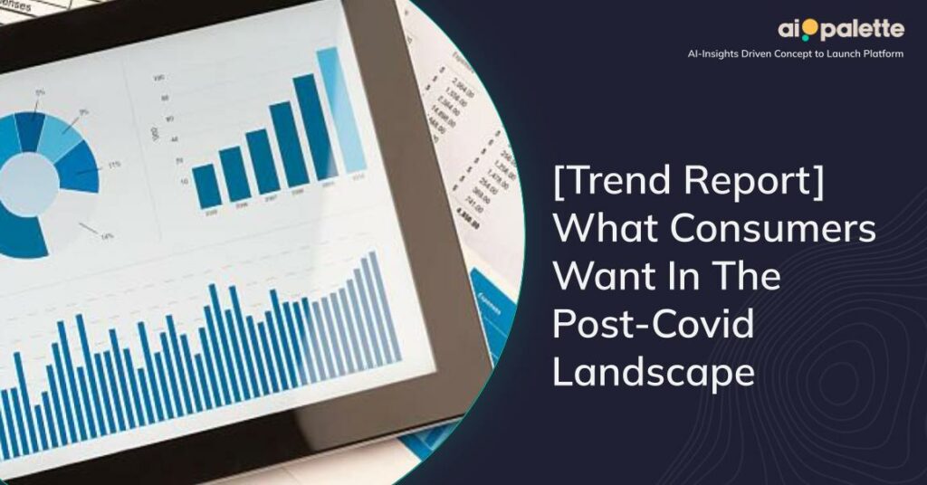 [Trend Report] What Consumers Want In The Post-Covid Landscape featured image