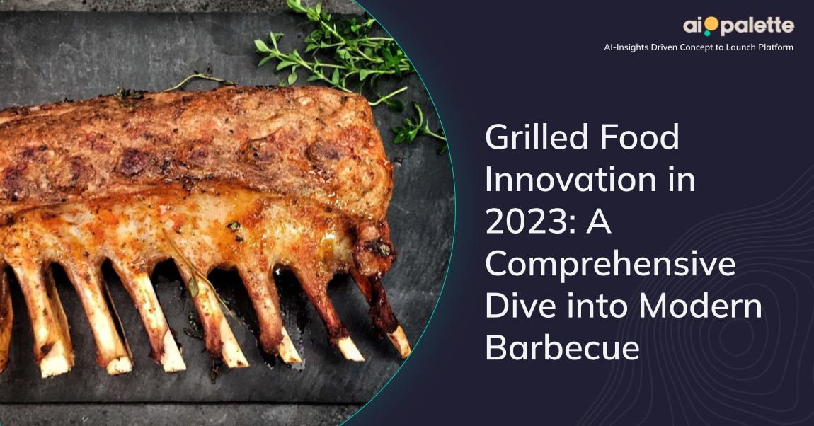 Grilled Food Innovation in 2023: A Comprehensive Dive into Modern Barbecue featured image