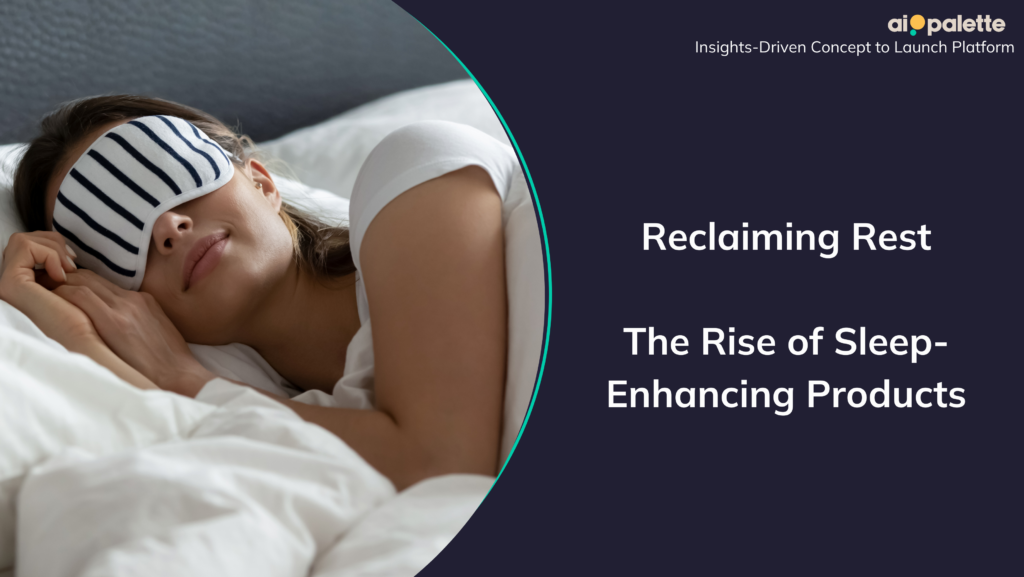 Reclaiming Rest The Rise of Sleep-Enhancing Products